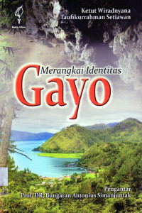 GAYO : Merangkai identitas