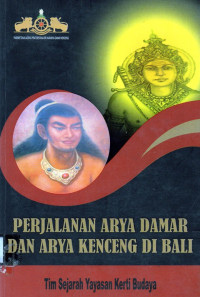 Perjalanan arya damar dan arya kenceng di Bali