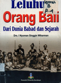 Leluhur orang Bali : dari dunia babad dan sejarah