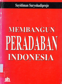 Membangun Peradaban  Indonesia