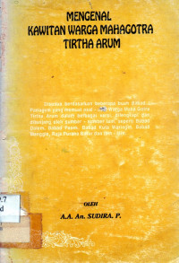 Mengenal Kawitan Mahagotra Tirtha Arum