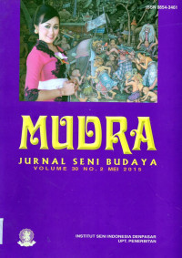 Mudra: Jurnal Seni Budaya Volume 30 No.2 Mei 2015