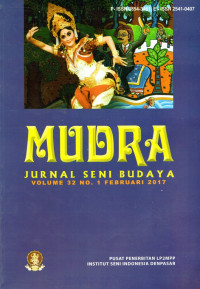 Mudra Jurnal Seni Budaya Volume 32 No. 01 Februari 2017