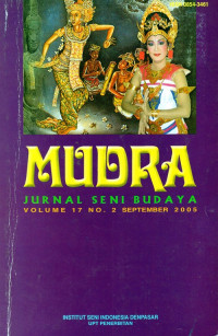 Mudra: Jurnal Seni Budaya Volume 17 No. 2 September 2005