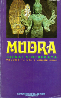 Mudra: Jurnal Seni Budaya Volume 14 No. 1 Januari 2014