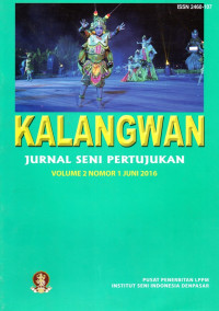 Kalangwan: Jurnal Seni Pertunjukan Volume 2 Nomor 1 Juni 2016