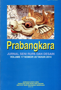 Prabangkara: Jurnal Seni Rupa dan Desain Volume 17 No. 20 Tahun 2014