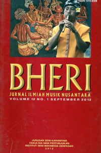 Bheri: Jurnal Ilmiah Musik Nusantara Volume 12  No.1 September 2013