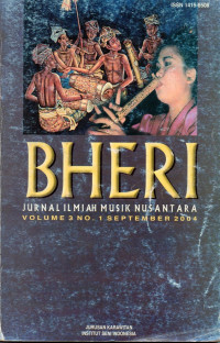 Bheri: Jurnal Ilmiah Musik Nusantara Volume 3 No.1 Septemebr 2004