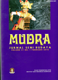 Mudra: Jurnal Seni Budaya Volume 31 No. 1 Februari 2016