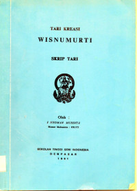 TARI : Tari Kreasi Wisnu Murti