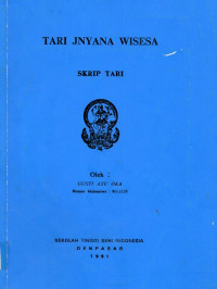 TARI : Tari Kreasi Jnyana Wisesa