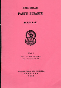 Tari: Tari Kreasi Pastu Pinastu