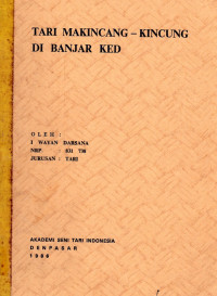 TARI: Tari Makincang-Kincung Di Banjar Ked