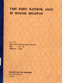 Tari Baris Katekok Jago Di Banjar Begawan