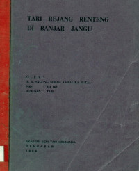 Tari: Rejang Renteng di Banjar Jangu