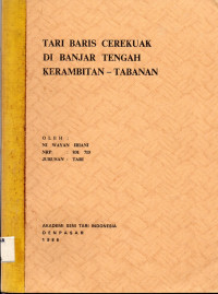 TARI :  Tari Baris Cerekuak Di Banjar Tengah Kerambitan  Tabanan