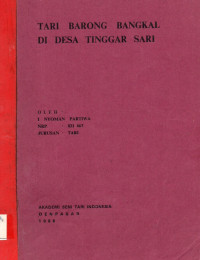 TARI: Tari Barong Bangkal Di Desa Tinggar Sari