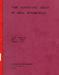 TARI: Tari Sanghyang Jaran Di Desa Bungbungan