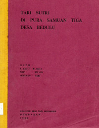 TARI : Tari Sutri Di Pura Samuan Tiga Desa Bedulu