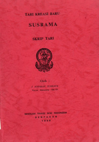 TARI : Tari Kreasi Susrama