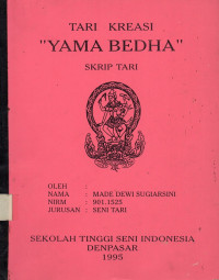 Skrip Tari: Tari Kreasi Yama Bedha