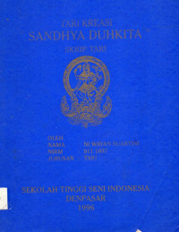 TARI : Tari Kreasi Sandhya Duhkita