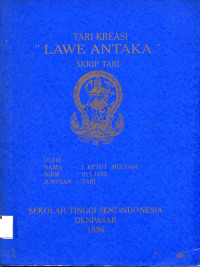 TARI : Tari Kreasi Lawe Antaka