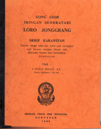 SKAR : Gong Gede Iringan Sendratari Loro Jonggrang