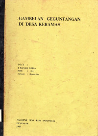 SKAR : Gambelan Geguntangan di Desa Keramas