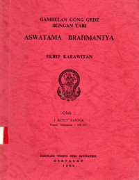 SKAR: Gambelan Gong Gede Iringan Tari Aswatama Brahmantya