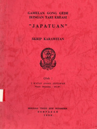 SKAR: Gamelan Gong Gede Iringan Tari Kreasi Japatuan