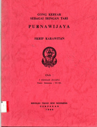 SKAR: Gong Kebyar Sebagai Iringan Tari Purnamawijaya