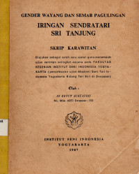 SKAR: Gender Wayang Dan Semar Pagulingan Iringan Sendratari Sri Tanjung