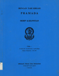 SKAR : Iringan Tari Kreasi Pramada