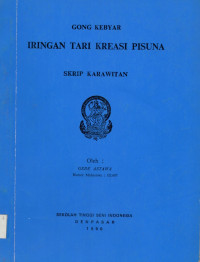 SKAR : Gong Kebyar Iringan Tari Kreasi Pisuna