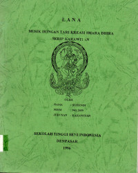 SKAR :  Lana Musik Iringan Tari Kreasi Smara Dhira