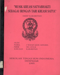 SKAR  :  Musik Kreasi Sayta Bhakti  Sebagai Iringan Tari Kreasi Satya