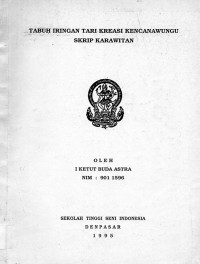 SKAR: Tabuh Iringan Tari Kreasi Kencanawungu