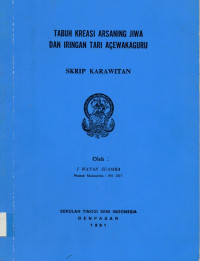 SKAR  : Tabuh Kreasi Arsaning Jiwa Dan Iringan Tari  Acewakaguru