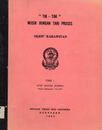 SKAR  :  Tik - Tak Musik Iringan Tari Proses