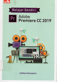 Belajar Sendiri Adobe Premiere CC 2019