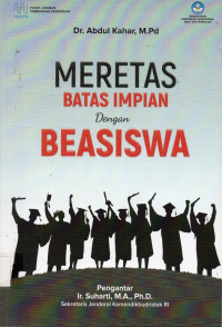 Meretas Batas Impian dengan Beasiswa