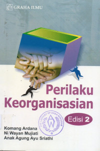 Perilaku Keorganisasian Edisi 2