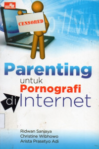 Parenting untuk Pornografi di Internet