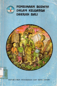 Pembinaan Budaya Dalam Keluarga Daerah Bali