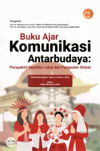 Buku Ajar Komunikasi Antarbudaya: Perspektif Kearifan Lokal dan Pergaulan Budaya