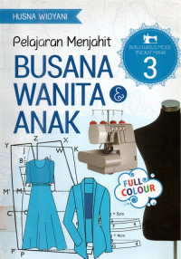 Pelajaran Menjahit Busana Wanita dan Anak 3