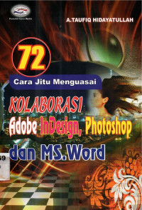 Cara jitu menguasai kolaborasi adobe indesign, photoshop dan MS.word