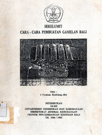 Sekelumit cara-cara pembuatan gamelan bali